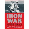Iron War: Dave Scott, Mark Allen, & the Greatest Race Ever Run