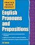 Practice Makes Perfect: English Pronouns and Prepositions (Practice Makes Perfect)