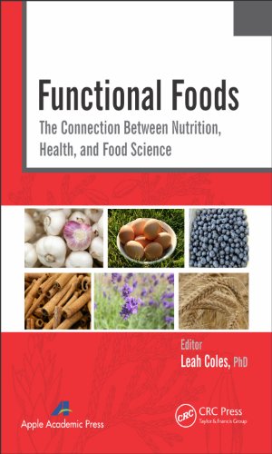 Functional Foods: The Connection Between Nutrition, Health, and Food Science