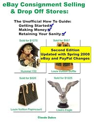 eBay Consignment Selling Business & Drop Off Stores: The Unofficial Guide