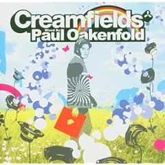 Creamfields: Mixed By Paul Oakenfold