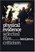 Physical Evidence: Selected Film Criticism (Wesleyan Film)