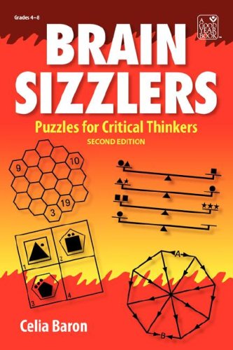 Brain Sizzlers: Puzzles for Critical Thinkers, Grade 4-8