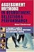 Assessment Methods in Recruitment, Selection & Performance: A Manager's Guide to Psychometric Testing, Interviews and Assessment Centres