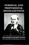 Personal and professional recollections : a facsimile of the original edition