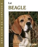 Le Beagle - Mon Chien de Compagnie - Cliquez ici pour davantage d'informations sur ce livre