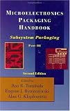 Microelectronics Packaging Handbook, Part III: Subsystem Packaging