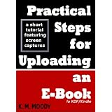 Practical Steps for Uploading an E-Book (to KDP/Kindle)