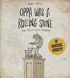 Produkt-Bild: Oppa was a Rolling Stone - Das Buch zum Rollator