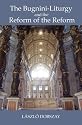 The Bugnini-liturgy and the Reform of the Reform