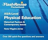 AS/A-level physical education. Historical factors & contemporary issues