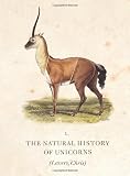 The Natural History of Unicorns