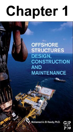 Chapter 001, Introduction to Offshore Structures