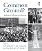 Common Ground? Readings and Reflections on Public Space Metropolis and Modern Life