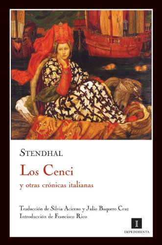Los Cenci: y otras crónicas italianas (Impedimenta) (Spanish Edition)