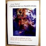 Crítica de la pasión pura (Spanish Edition)