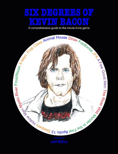 Six Degrees of Kevin Bacon a comprehensive guide to the movie trivia game