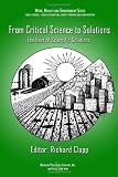 From Critical Science to Solutions: The Best of Scientific Solutions (Work, Health, and Environment Series)