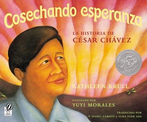 Cosechando Esperanza( La Historia de Cesar Chavez)[SPA-COSECHANDO ESPERANZA][Spanish Edition][Paperback]