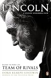 Team of Rivals: The Political Genius of Abraham Lincoln