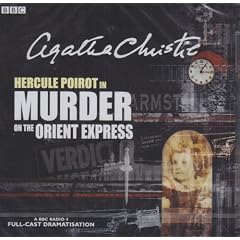 Murder on the Orient Express (BBC Radio Collection)