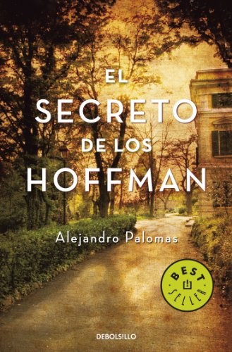 El secreto de los Hoffman: Finalista Torrevieja 2008 (Spanish Edition)