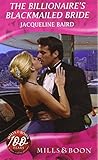 The billionaire's blackmailed bride