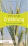 Ern�hrung: Wissen was stimmt (HERDER spektrum)