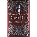Ruby Red (Ruby Red (Trilogy - Hardcover))von "Kerstin Gier"