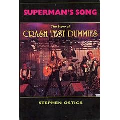 Superman's Song: The Story of Crash Test Dummies
