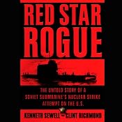 Red Star Rogue | [Kenneth Sewell, Clint Richmond]
