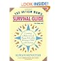 The Autism Mom's Survival Guide (for Dads, too!): Creating a Balanced and Happy Life While Raising a Child with Autism