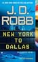 New York to Dallas (In Death)