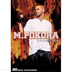 M. Pokora : Player tour