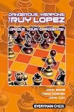Dangerous weapons : the Ruy Lopez