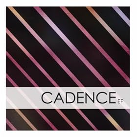 Cadence EP