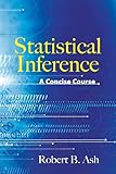 Statistical Inference: A Concise Course (Dover Books on Mathematics)