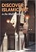 Discover Islamic Art: In the Mediterranean (World Art)