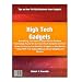 High Tech Gadgets: Everything You Need to Know About the New Technology Found On Our Cool Tech Gadgets and Tech News On How to Use the Best Gadgets on the Market Today