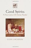 51fNw6zN%2B1L. SL160  Good Spirits: A New Look at Ol Demon Alcohol