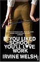 If You Liked School, You'll Love Work