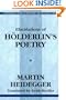 Elucidations of Holderlin's Poetry (Contemporary Studies in Philosophy and the Human Sciences)