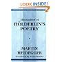 Elucidations of Holderlin's Poetry (Contemporary Studies in Philosophy and the Human Sciences)