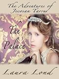 The Palace (The Adventures of Jecosan Tarres)