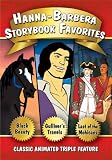 Hanna-Barbera Storybook Favorites: Black Beauty / Gulliver`s Travels / The Last of the Mohicans [Animated]