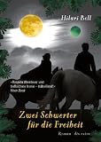 Produkt-Bild: Zwei Schwerter f&uuml;r die Freiheit: Roman