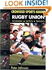 Rugby Union: Technique, Tactics, Training (Crowood Sports Guides)