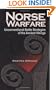 Norse Warfare: The Unconventional Battle Strategies of the Ancient Vikings