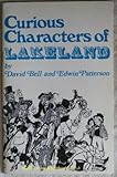 Curious characters of Lakeland