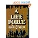 A Life Force (Will Eisner Library)
